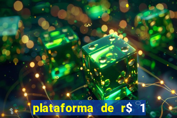 plataforma de r$ 1 para jogar